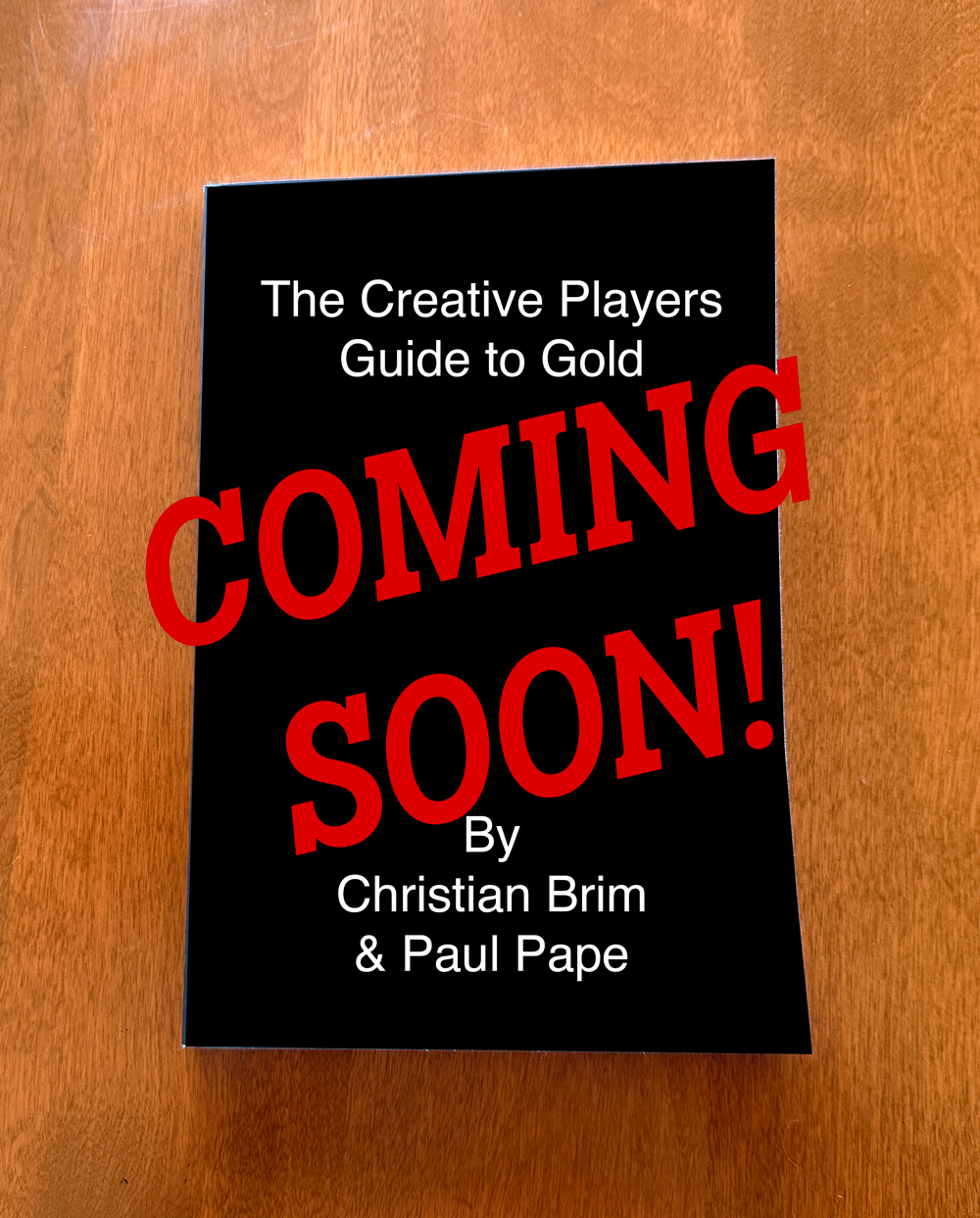 The Creative Player's Guide to Gold — Coming Soon